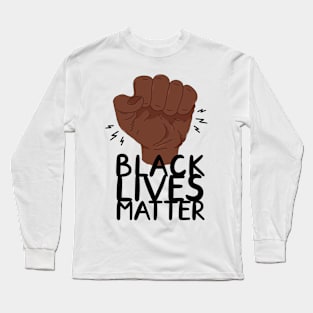 Black Lives Matter Fist Long Sleeve T-Shirt